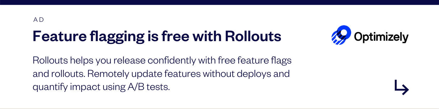 Advert for Optimizely Rollouts
